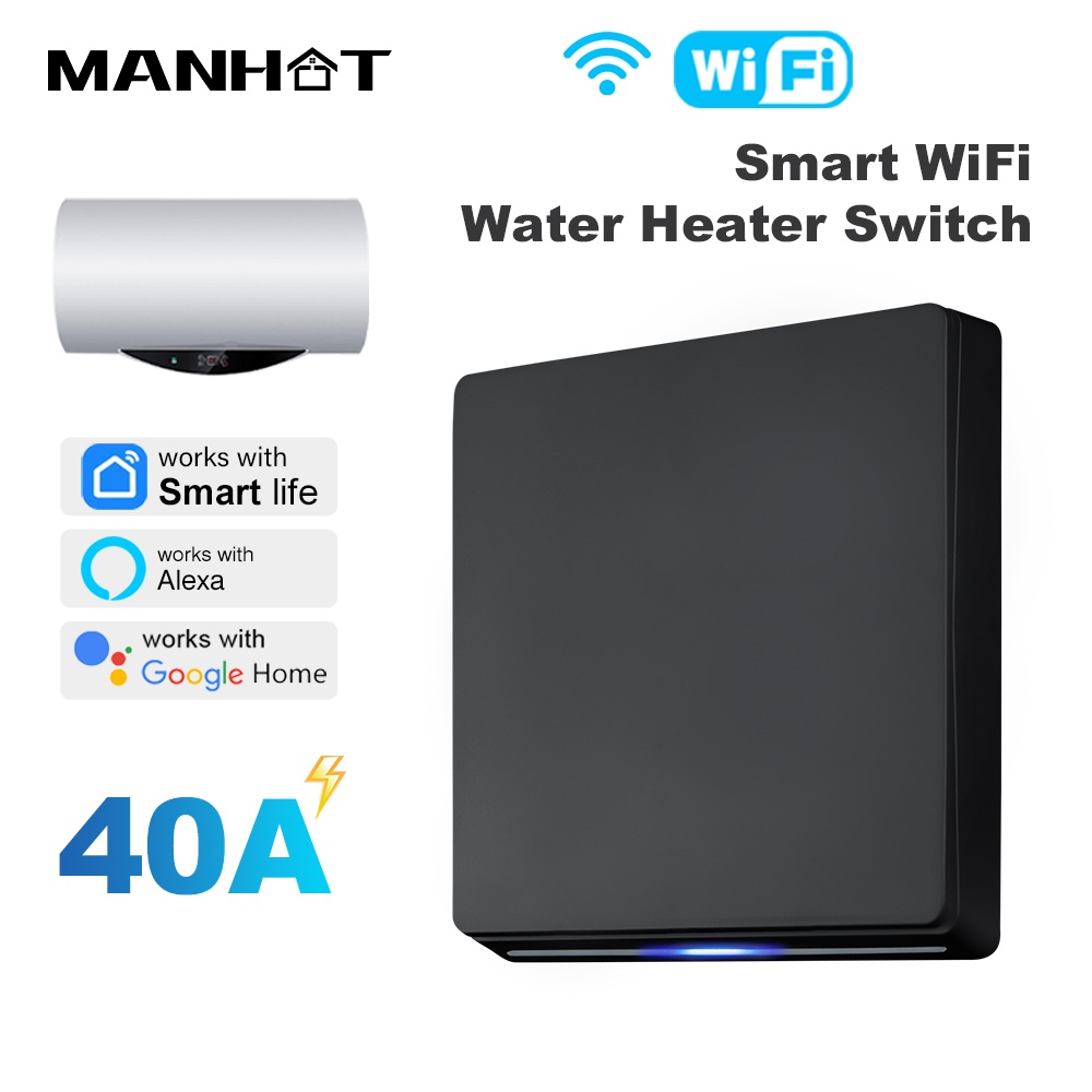 Tuya Smart Switch - MANHOT スマート Wifi EU 温水器ボイラースイッチ 40A